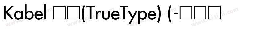 Kabel 常规(TrueType) (字体转换